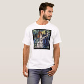 Dance Like Nobody Cares – Dance Typography Tシャツ (正面フル)