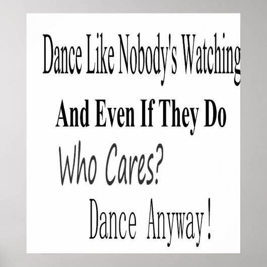 Dance Like Nobody's Watching ポスター (正面)