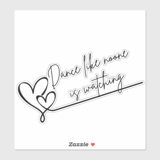 Dance Like Noone is watching hearts シール (シート)