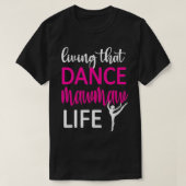 Dance Mawmaw Life Dancing Mawmaw Of A Dancer  Tシャツ (デザイン正面)