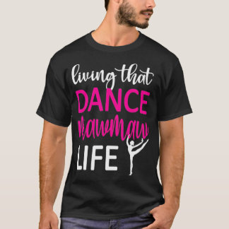 Dance Mawmaw Life Dancing Mawmaw Of A Dancer Tシャツ