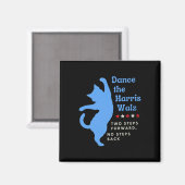 Dance The Harris Wheimer 2024 Cat Lady Vote Kamala マグネット (正面/裏面)