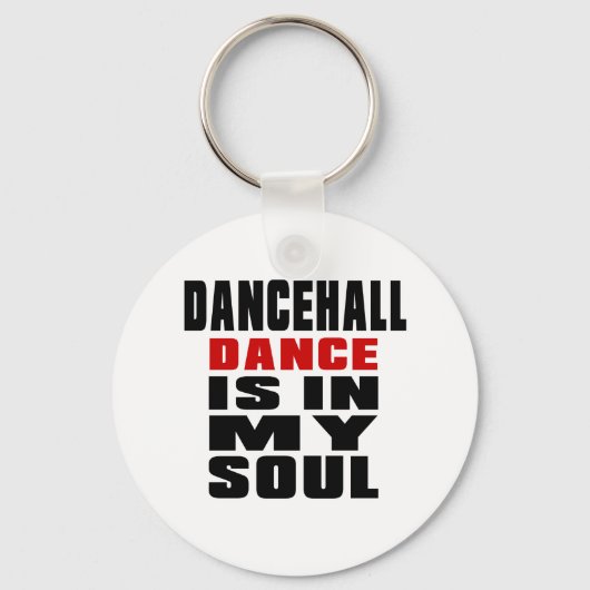 DANCEHALLは私の魂にある キーホルダー (正面)