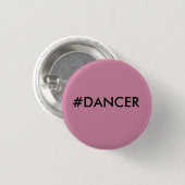 #DANCER小さいPIN 缶バッジ (正面&裏面)
