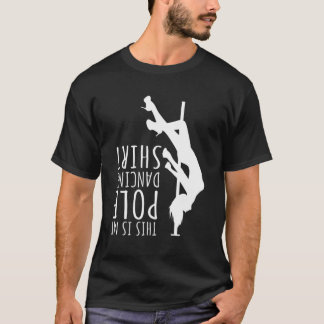 Dancer This Is My Pole踊り2434png2434 Tシャツ