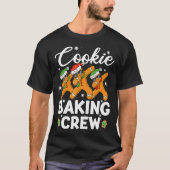 Dancing Gingerbread Man Cookie Baking Crew Christm Tシャツ (正面)