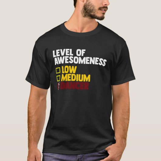 Dancing  Level Of Awesomeness Low Medium Dancer  1 Tシャツ (正面)