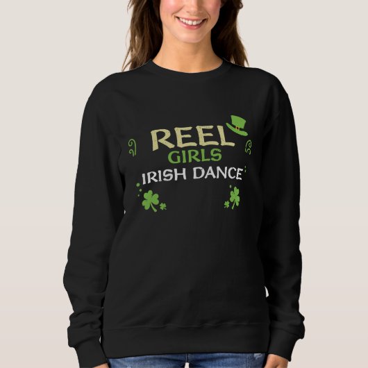 Dancing Reel Girls Irish Dance  St Patrick's Day スウェットシャツ (正面)