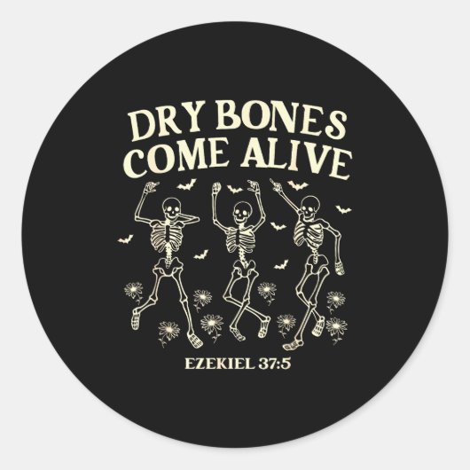 Dancing Skeleton Dry Bones Come Alive Christian Ha ラウンドシール (正面)