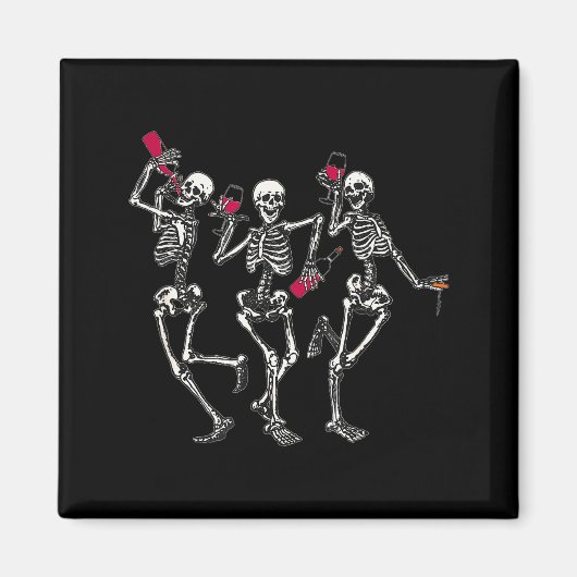 Dancing Skeletons Drinking Wine Lover Funny Hallow マグネット (正面)