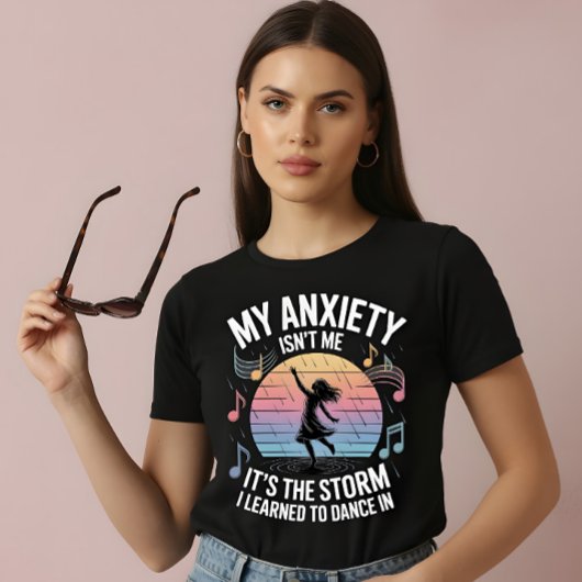 Dancing Through Anxiety T-Shirt Tシャツ