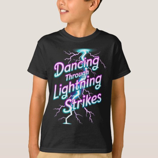 Dancing Through The Lightning Strike Dancer Motiva Tシャツ (正面)