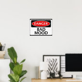 DANGER BAD MOOD FAKE FUNNY SAFETY SIGN SIGNAGE ポスター (ホームオフィス)