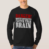 Danger Mouth Operates Faster Than Brain Tシャツ (正面)