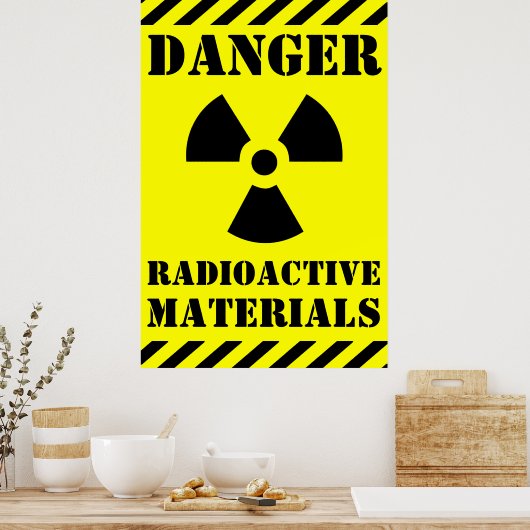 DANGER RADIOACTIVE MATERIALS Sign Halloween Prop ポスター (キッチン)