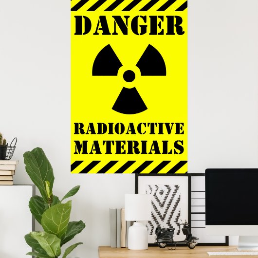 DANGER RADIOACTIVE MATERIALS Sign Halloween Prop ポスター (ホームオフィス)
