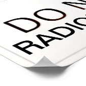 DANGER - RADIOLOGIST REPORTING ポスター (角)