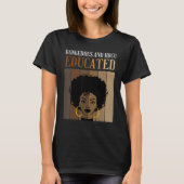 Dangerous And HBCU Educated Historical Black Colle Tシャツ (正面)