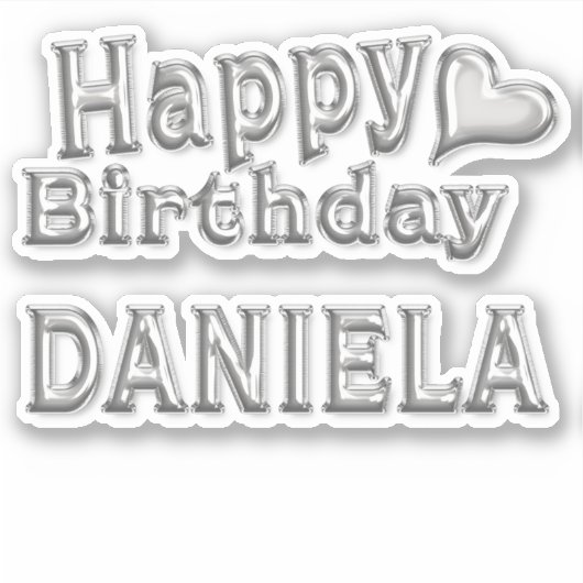 Daniela Happy Birthday silver Aufkleber Sticker シール (正面)