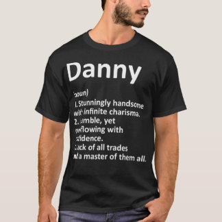 DANNY Definition Personalized Name Funny Birthday  Tシャツ