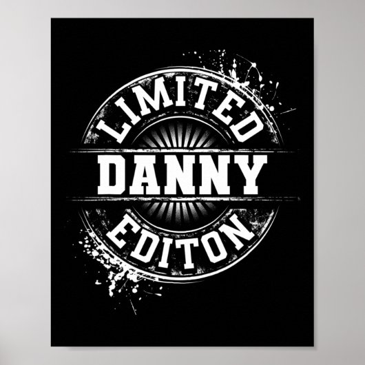 Danny Limited Edition Funny Personalized Name Joke ポスター (正面)