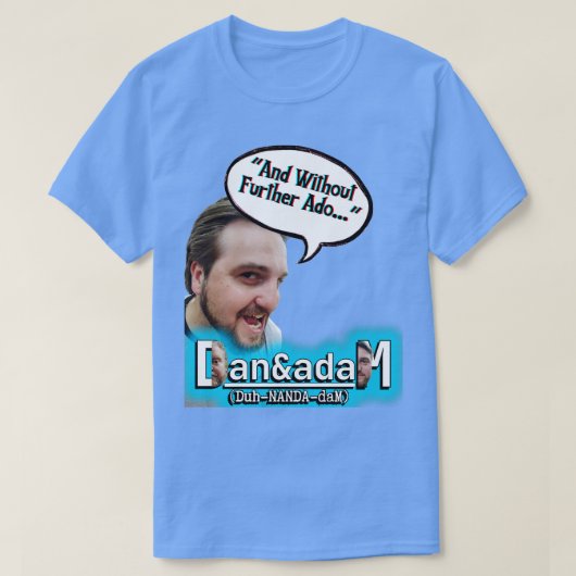 DansキャッチフレーズTシャツ Tシャツ (デザイン正面)