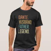 Dante Husband Father Legend Father's Day Retro Tシャツ (正面)