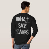「Daps Says; What say Daps」 DNF Tシャツ (裏面フル)