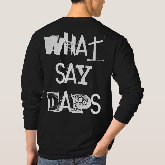 「Daps Says; What say Daps」 DNF Tシャツ (裏面)