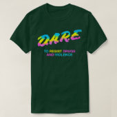 DARE 90s drugs  Tシャツ (デザイン正面)