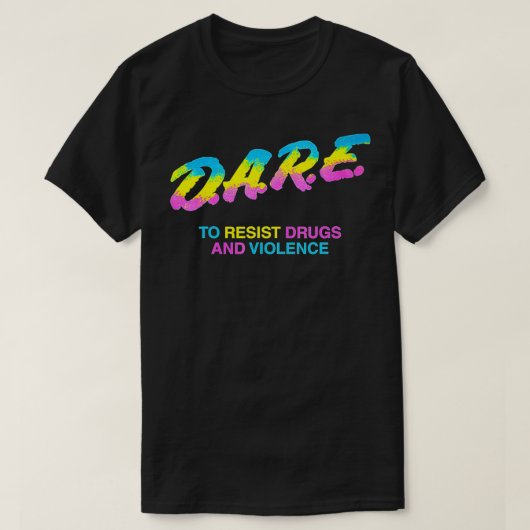 DARE 90s drugs  Tシャツ (デザイン正面)