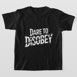 Dare to Disobey Punk Tシャツ