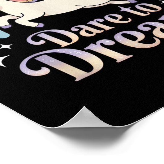 Dare To Dream Unicorn Rainbow Motivation  ポスター (角)