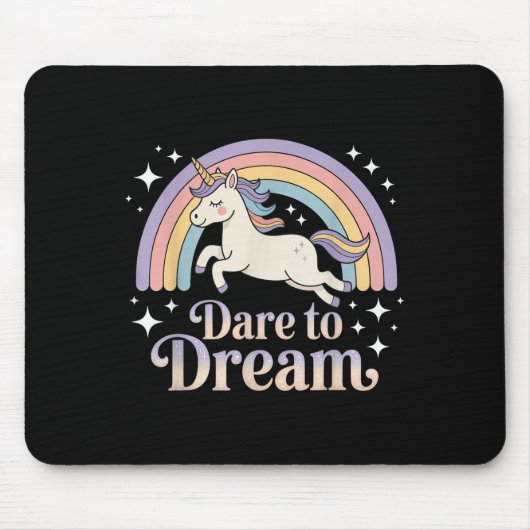 Dare To Dream Unicorn Rainbow Motivation  マウスパッド (正面)