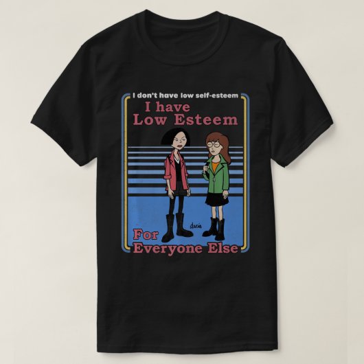 Daria Jane Lane他のすべての人に対する低い評価 Tシャツ (デザイン正面)