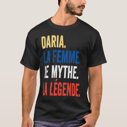 Daria The Woman Myth Legend  for Daria Tシャツ (正面)