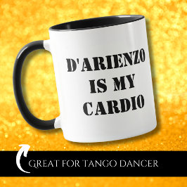 D'Arienzoは私のトレーニング Tanguero タンゴダンサー マグカップ