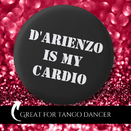 D'Arienzo is my cardio タンゲーロ アルゼンチンタンゴ 缶バッジ