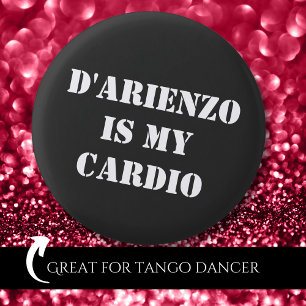 D'Arienzo is my cardio タンゲーロ アルゼンチンタンゴ 缶バッジ