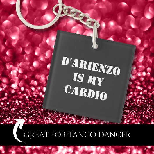 D'Arienzo is my cardio Tanguero アルゼンチンタンゴ キーホルダー