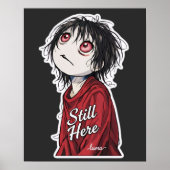 Dark Anime  "Still Here" Aesthetic Gothic Illustra ポスター (正面)