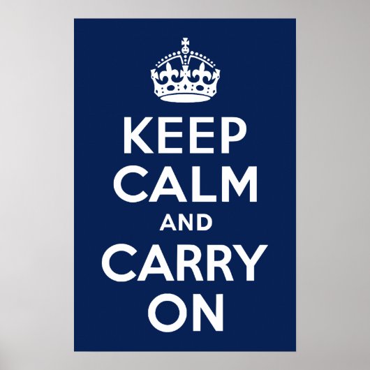 Dark Blue Keep Calm and Carry On ポスター (正面)