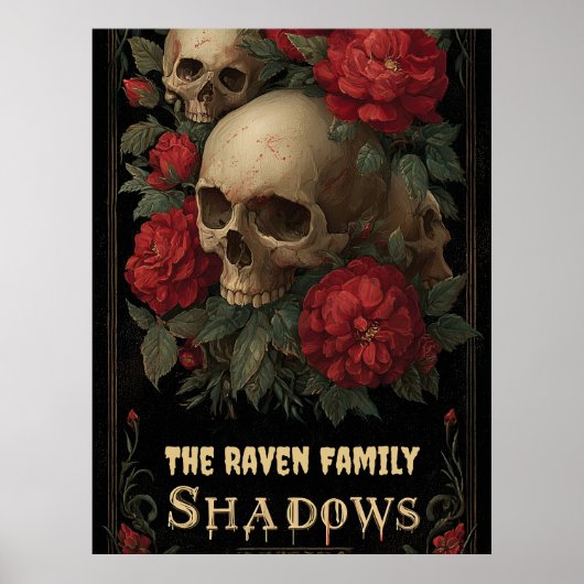 Dark Gothic Art with Skull, Roses, and Custom Text ポスター (正面)