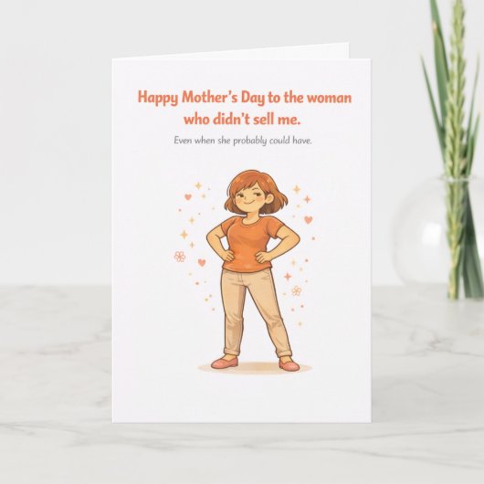 Dark Humor Mother's Day Card – Didn't Sell Me カード (正面)
