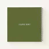 Dark Moss Green Reason Why I Love You Notebook ノートブック (裏面)