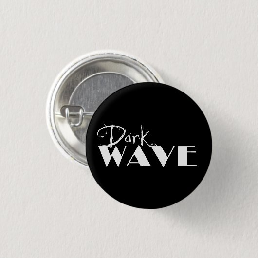 Dark Wave Button 缶バッジ (正面&裏面)