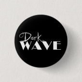Dark Wave Button 缶バッジ (正面)