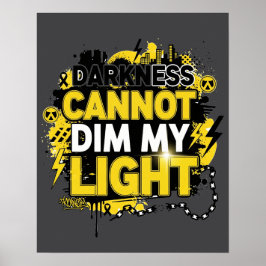Darkness Can Not Dim My Light ポスター