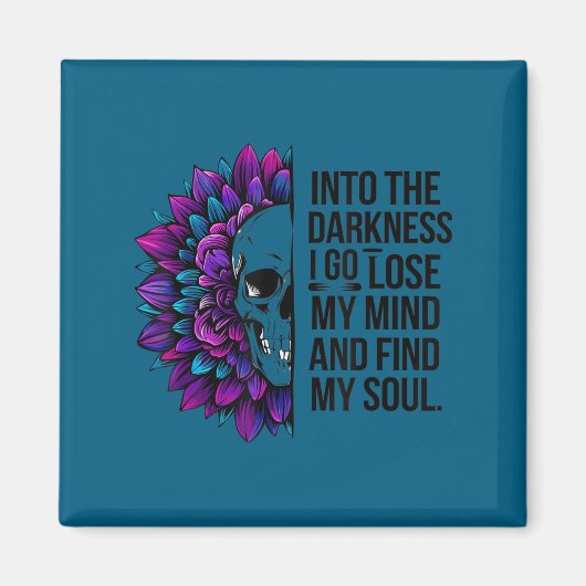 Darkness Lose My Mind Find My Soul Suicide Prevent マグネット (正面)