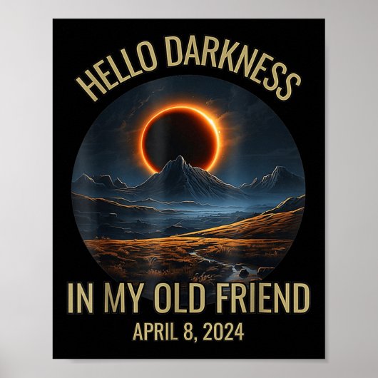 Darkness My Old Friend おもしろい 2024太陽の Eclipse ポスター (正面)